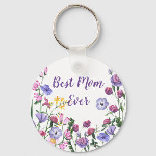 Best Mum Ever Quote Summer Garden Flowers Keychain