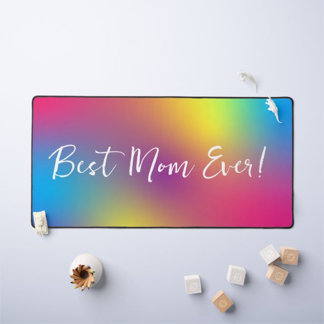 Best Mum Ever Rainbow Gradient Desk Mat (Kids Table)