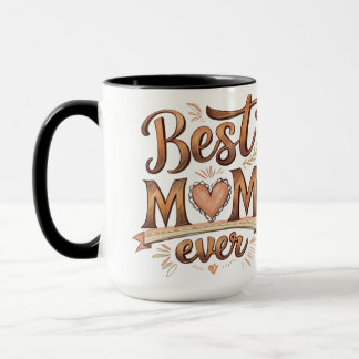 Best Mum Ever Rustic Typography with Heart  Mug