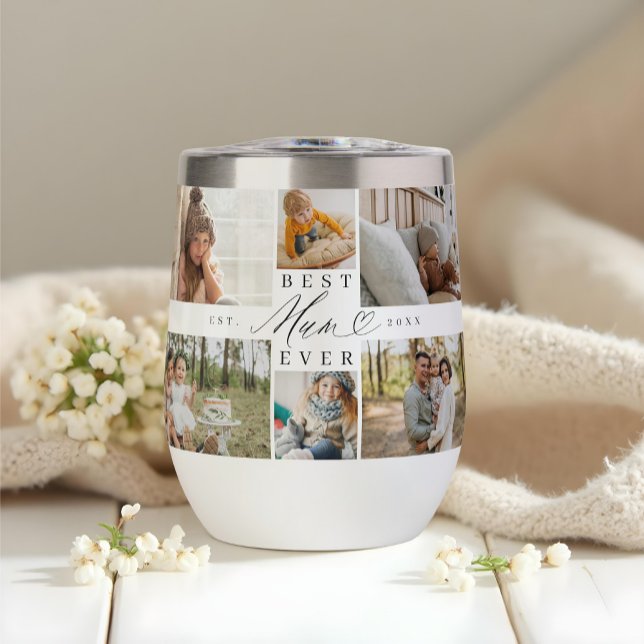 Best Mum Ever Script Mother's Day Photo Collage (Best Mum Ever Script Mother's Day Photo Collage Thermal Wine Tumbler)