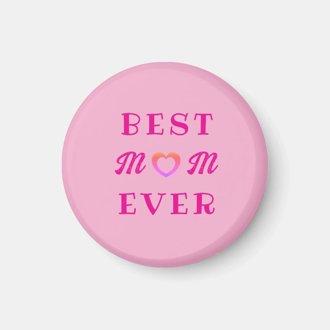 Best Mum Ever simple Pink Heart Mother's Day Gift Magnet (Front)