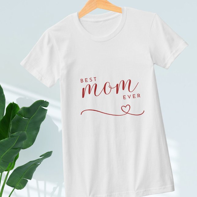 "Best Mum ever" simple tshirt (Creator Uploaded)