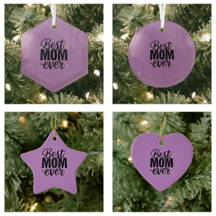 Best Mum Ever Stylish Happy Mother's Day Ceramic Ornament