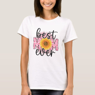 Best Mum Ever Sunflower Mothers Day T-Shirt