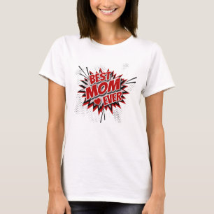 Best Mum Ever T-Shirt