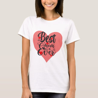 best mum ever T-Shirt