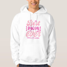 Best Mum Ever T-Shirt – Gift for Mother's