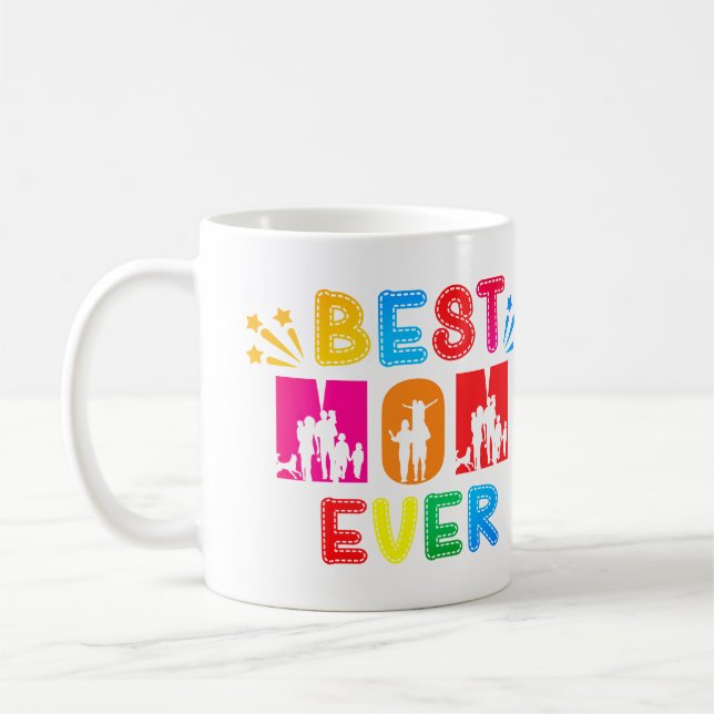 Best Mum Ever Text Coffee Mug (Left)