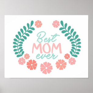 Best mum ever text, mother's day style poster