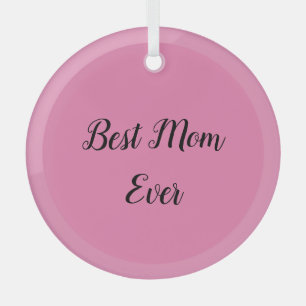 Best mum ever text pink glass tree decoration