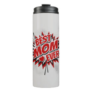 Best Mum Ever Thermal Tumbler