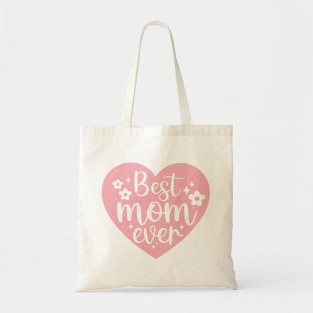 Best Mum Ever Tote Bag (Front)