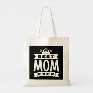 Best Mum Ever Tote Bag