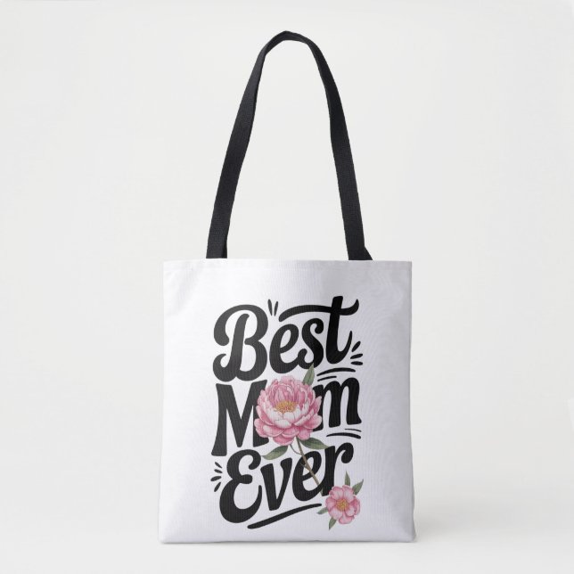 "Best Mum Ever"  Tote Bag (Front)