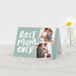 Best mum ever trendy photo sage green Mother's Day Card<br><div class="desc">Best mum ever! This playful and cool card features modern lettering with "best mum ever" in sage green and two stylised photos. There's a matching "love you" and custom text inside to make it extra personalised for that best mum in your life! Perfect for mother's day, mum's birthday or a...</div>