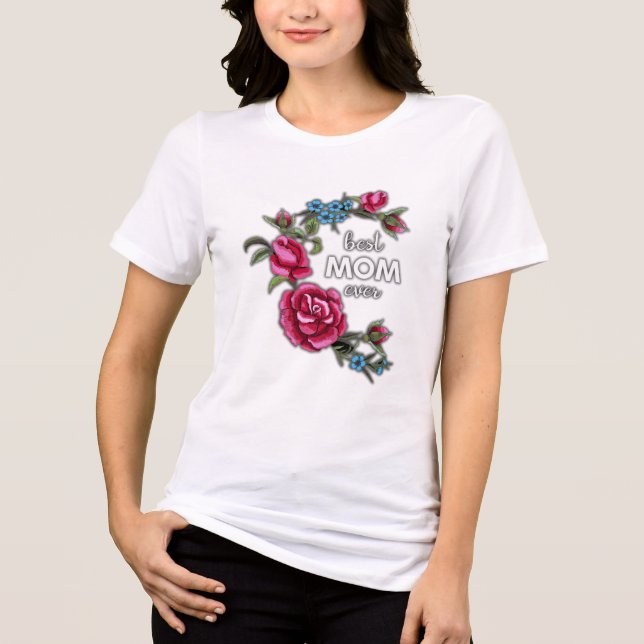 best mum ever Tri-Blend shirt (Front)