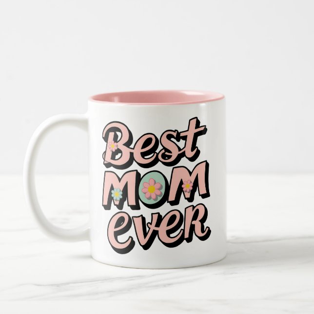 Best Mum Ever Two-Tone Coffee Mug (Left)