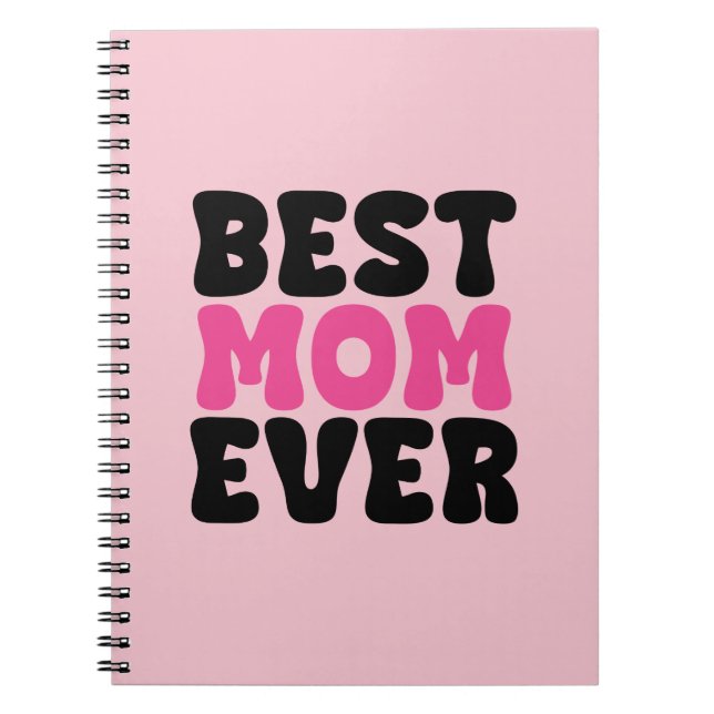 Best Mum Ever Typhography Notebook (Front)