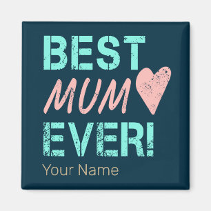 Best Mum Ever Vintage Mum Heart For Mother's Day Magnet
