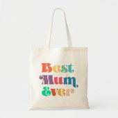 Best mum ever Vintage retro script Mother's day Tote Bag (Front)