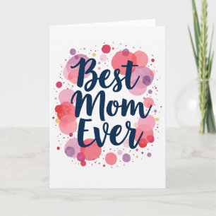 Best Mum Ever Watercolor Card