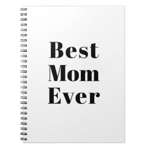 Best mum ever white black modern typography notebook