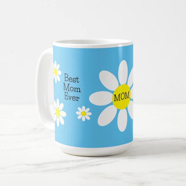 Best Mum Ever White Daisies Sky Blue Flower Coffee Mug (Front Left)
