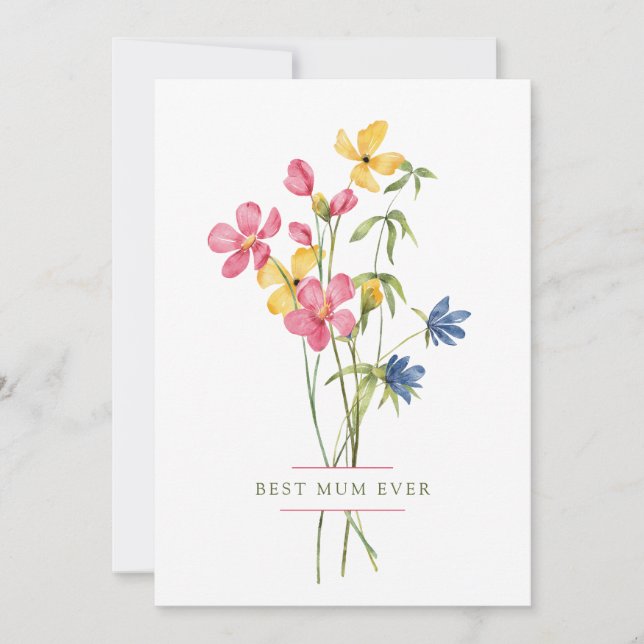 Best Mum Ever Wildflower Bouquet Mother's Day Holiday Card (Front)