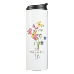 Best Mum Ever Wildflower Bouquet Thermal Tumbler