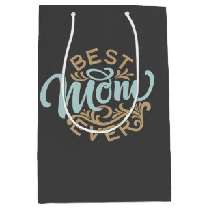 Best Mum Ever Word Art Medium Gift Bag