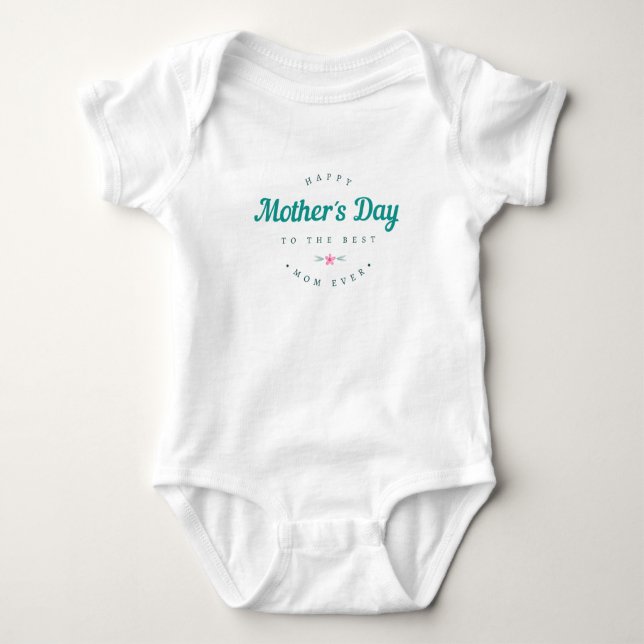 Best Mum Happy Mother's Day | Bodysuit (Front)