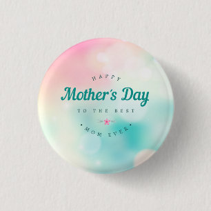 Best Mum Happy Mother's Day Pin Button