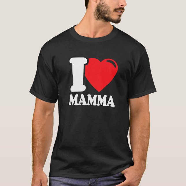 Best Mum. I Love Mum. I Love My Mum T-Shirt (Front)