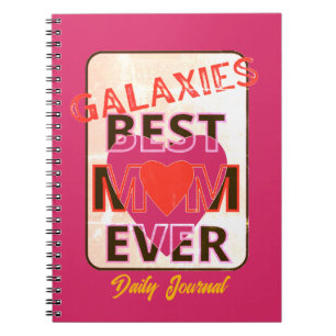 Best mum in the galaxy notebook
