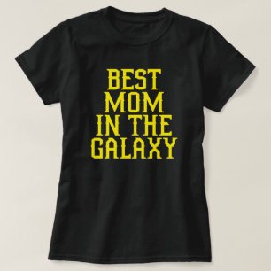 best mum in the galaxy T-Shirt