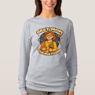 Best Mum in the Multiverse T-Shirt