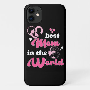 Best Mum In The World Mother's Day iPhone 11 Case