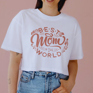Best Mum in The World   Mother's Day T-shirt