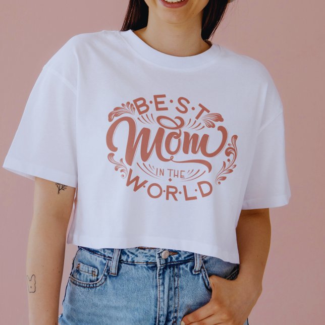 Best Mum in The World | Mother's Day T-shirt (Creator Uploaded)