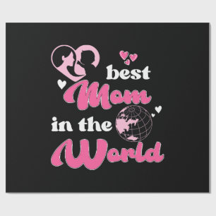 Best Mum In The World Mother's Day Wrapping Paper