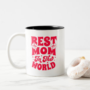 Best mum in the world Two-Tone coffee mug