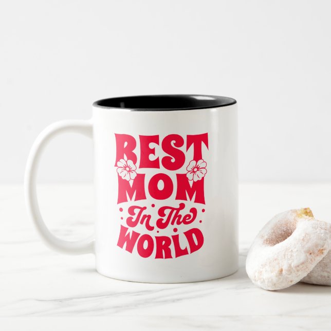 Best mum in the world  Two-Tone coffee mug (With Donut)