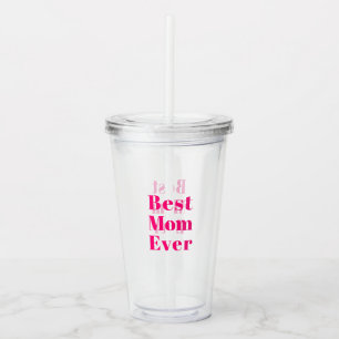 Best Mum, Mother's Day, Mother fuchsia pink clear Acrylic Tumbler