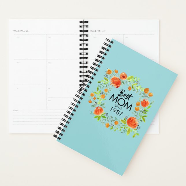 Best Mum Since Watercolor Floral Planner (Display)