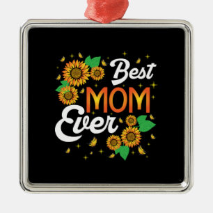 Best Mum Sunflower Ever Metal Ornament