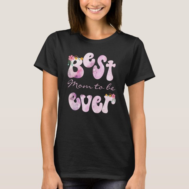 Best Mum to be Ever Pink Retro T-Shirt (Front)