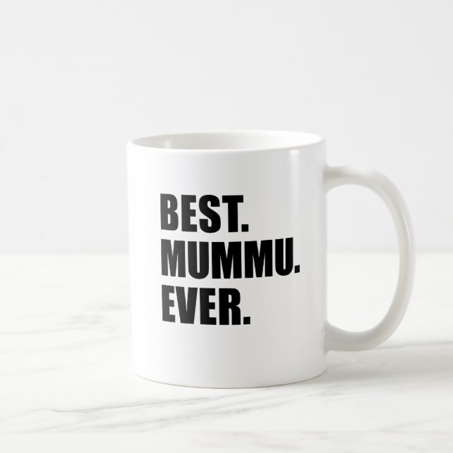 Best Mummu Ever Mug (Right)