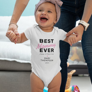 Best Mummy Ever   First Mother's Day Baby Bodysuit