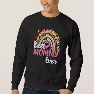 Best Mummy Ever Funny Pink Leopard Rainbow Mothers Sweatshirt