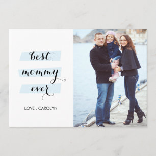 Best Mummy Ever Mother's day Card